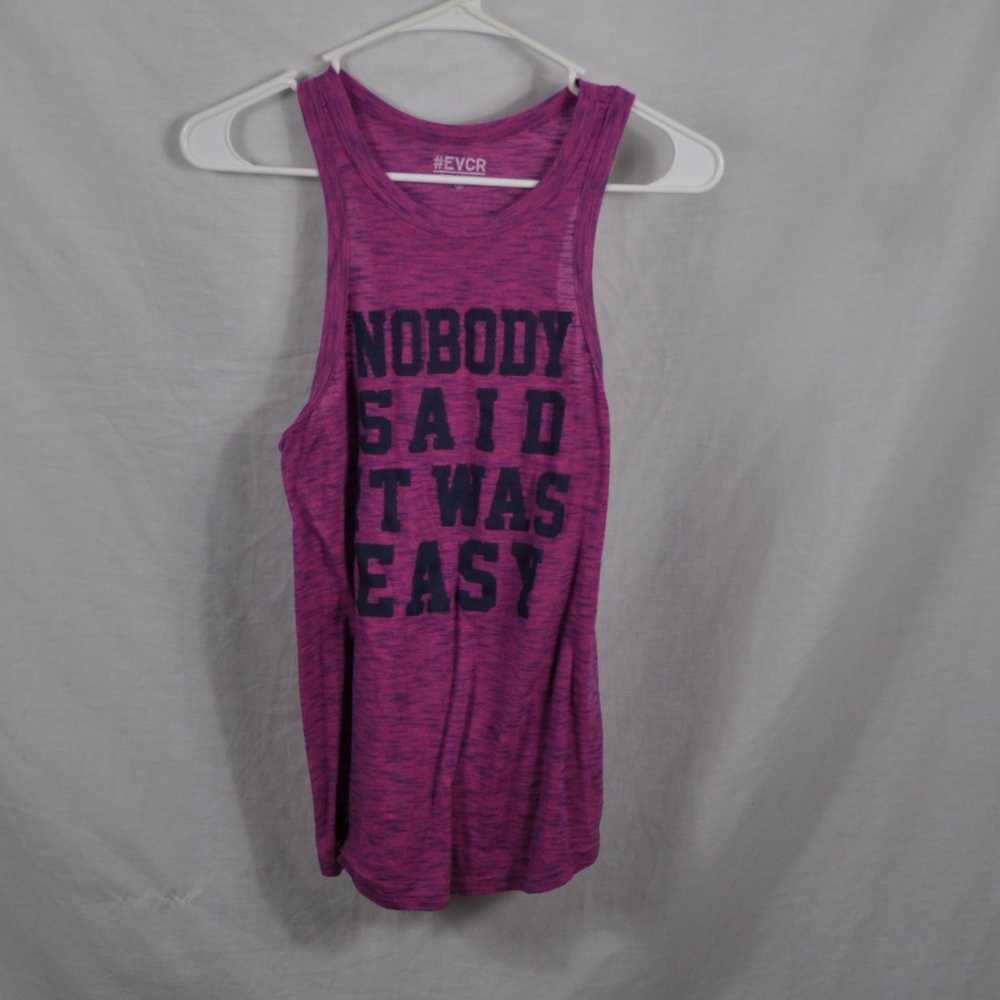 #EVCR "Nobody Said It Was Easy" "#Motivation" Tank